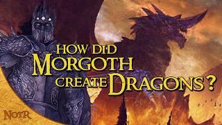 How did Morgoth create Dragons?