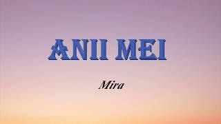 Mira - Anii mei ( Versuri/Lyrics)