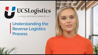 Understanding the Reverse Logistics Process