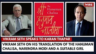 Vikram Seth on His Translation of the Hanuman Chalisa, Narendra Modi and a Suitable Girl