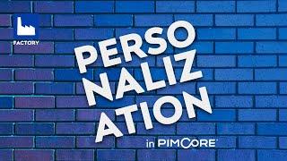 Pimcore Personalization - Step-by-step tutorial