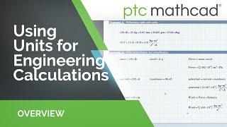 Using Units for Engineering Calculations in Mathcad Prime