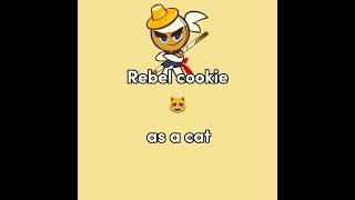Rebel cookie as a cat  - (read desc)