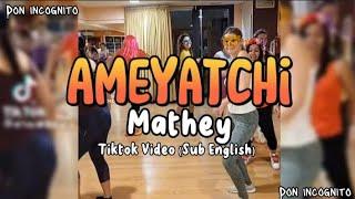 Mathey - Ameyatchi (Sub English) (Tiktok Video)