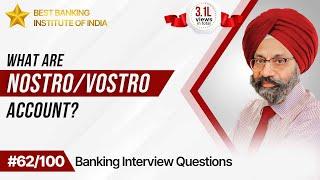 What are Nostro & Vostro accounts? Best Answer For Banking Aspirants | Mr. Jasbir Singh | IPB India