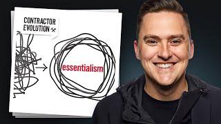 Essentialism for Contractors - Greg McKeown