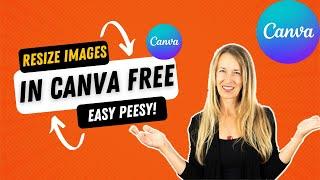 How To Resize An Image In Canva Free