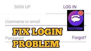 How to Fix TextNow Login Error Problem