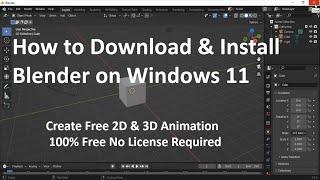 How to Download & Install Blender on Windows 11 (Latest Version 2022)