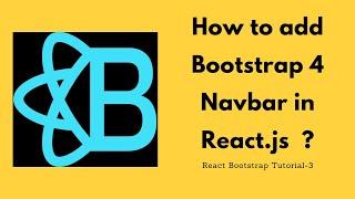 How to add Bootstrap 4 navbar in React.js /  React Bootstrap tutorial 3