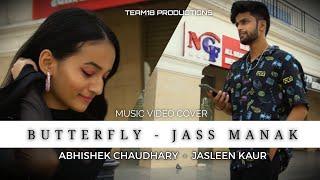 Butterfly : Jass Manak | Music Video | Abhishek Chaudhary