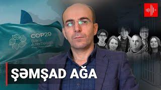 Azərbaycan və COP: Üstü bəzək içi təzək. Şəmşad Ağa