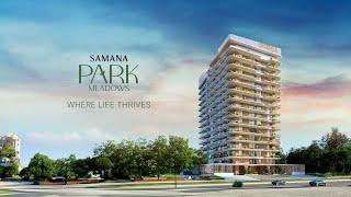 SAMANA Park Meadows Launch