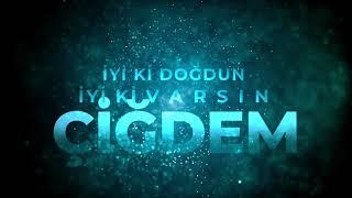 İyi ki Doğdun Çiğdem  (Kişiye Özel Rap Doğum Günü Şarkısı) Vuhhu