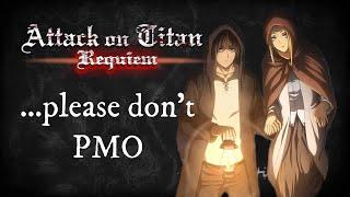 Attack On Titan No Requiem.... DONT PMO