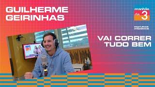 Guilherme Geirinhas | Manhãs da 3 | Antena 3