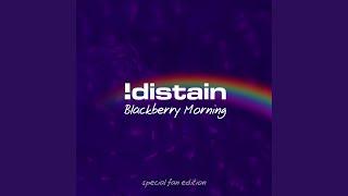 Blackberry Morning (Isaac Junkie TR Mix)