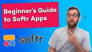 Softr Beginner's Guide 2024: Create No-code Apps with an Airtable Backend