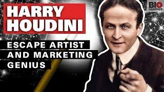 Harry Houdini – Escape Artist and Marketing Genius