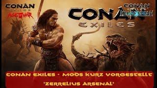 Conan Exiles - Mods kurz vorgestellt - 144 - "Zerrelius Arsenal"