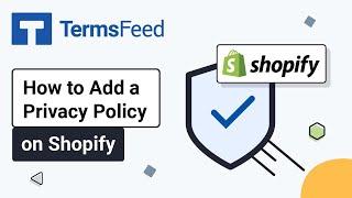 How to Add a Privacy Policy page on Shopify