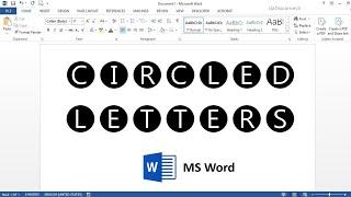 How to Insert Circled Letters In MS Word