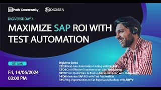 DigiVerse Day 4 - Maximize SAP ROI with test automation