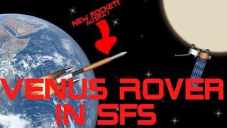 Sending Rover to Venus!!!(sfs)