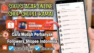 CARA MENAMBAH FOLLOWERS SHOPEE PERMANEN