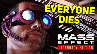 Mass Effect 2 Final Mission But Everyone Dies...