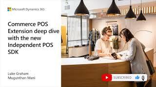 Commerce Extensions Pt 2 : Commerce POS Extension deep dive with new Independent POS SDK - TechTalk