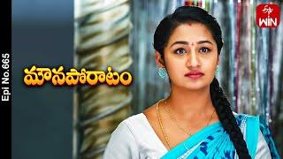 Mouna Poratam | 21st May 2024 | Full Episode No 665 | ETV Telugu