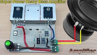 Super Power Heavy Bass Amplifier // How to Make Amplifier Using 2SC5200 Simple & Powerful