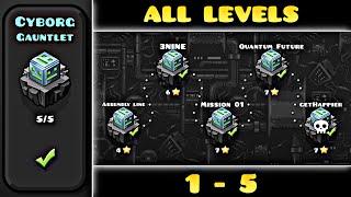 Geometry Dash [2.2] | "Cyborg Gauntlet" ALL LEVELS