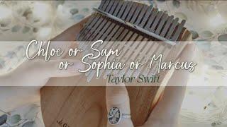 Chloe or Sam or Sophia or Marcus – Taylor Swift [Kalimba Cover] || turn on [CC] for TABS 