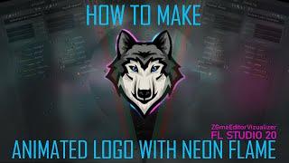 HOW TO MAKE ANIMATED LOGO WITH NEON FLAME/ZGameEditorVisualizer FL Studio