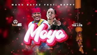 MANU BAYAZ Ft HAPPY C - MOYO {Official Audio}