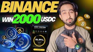 Binance Win Free 2000 USDC - Crypto Earning Without Investment