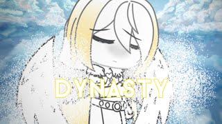 DYNASTY | GLMM credits: bunnsteria | Made by - BuNnYlOrd