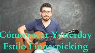 como tocar yesterday- Estilo Fingerpicking