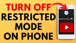 How to Turn Off Restricted Mode on YouTube Mobile - iPhone & Android
