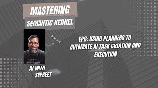 6. Using planner with Semantic Kernel