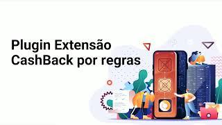 Plugin CashBack Extensão CashBack por regras WordPress+WooCommerce