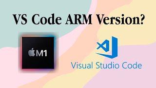 Visual Studio Code ARM Version on Apple MacBook Pro 13" M1 in 4K