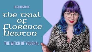 The Witchcraft Trial of Florence Newton | Witch of Youghal | Irish Witches in  History