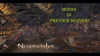 MOD 24 RELEASE! PREVIEW SERVER NEVERWINTER