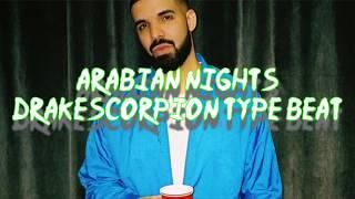 [FREE] Drake/Scorpion Type Beat 'Arabian Nights'