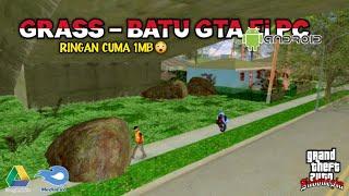 FULL SA!!!  MOD GRASS - BATU GTA EXTREME iNDONESiA PC FOR GTA SA ANDROiD | TUTORiAL PEMASANGAN