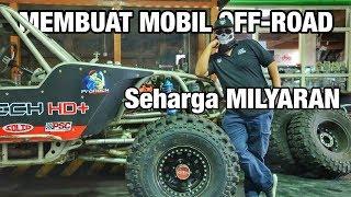 Mobil Off-Road Milyaran Buatan Indonesia | GREBEK BENGKEL ProRock