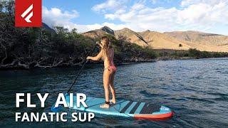 Fanatic Fly Air All Round Inflatable Stand Up Paddle Boards